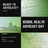 Ready to Advocate?  School Health Advocacy Day